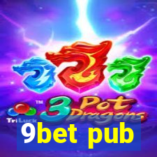 9bet pub